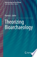 Theorizing Bioarchaeology /
