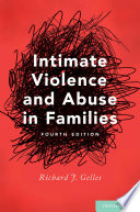 Intimate violence and abuse in families /