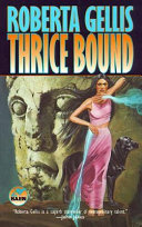 Thrice bound /