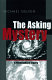 The asking mystery : a philosophical inquiry /
