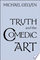 Truth and the comedic art /