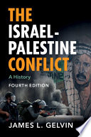 The Israel-Palestine conflict : a history /