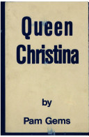 Queen Christina : a play in two acts /
