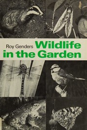 Wildlife in the garden /