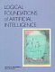 Logical foundations of artificial intelligence /