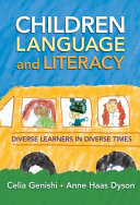 Children, language, and literacy : diverse learners in diverse times /