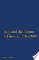 Italy and the potato : a history, 1550-2000 /