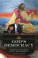 God's democracy : American religion after September 11 /
