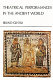 Theatrical performances in the ancient world : Hellenistic and early Roman theatre /