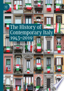 The History of Contemporary Italy 1943-2019 /