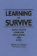 Learning to survive : Black youth look for education and hope /