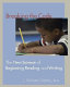 Breaking the code : the new science of beginning reading and writing /