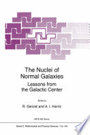 The Nuclei of Normal Galaxies : Lessons from the Galactic Center /