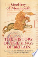 The history of the kings of Britain : an edition and translation of De gestis Britonum (Historia regum Britanniae) /