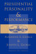 Presidential personality and performance /