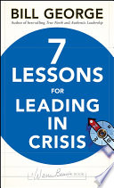 7 lessons for leading in crisis /