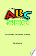 The ABC of SEO : search engine optimization strategies /