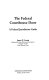 The federal courthouse door : a federal jurisdiction guide /