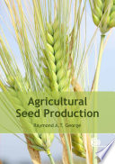 Agricultural seed production /
