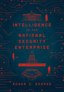 Intelligence in the national security enterprise : an introduction /