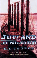 From Jutland to junkyard : the raising of the scuttled German High Seas Fleet from Scapa Flow--the greatest salvage operation of all times /