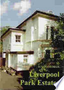 Liverpool Park Estates : their legal basis, creation and early management /