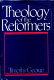 Theology of the reformers /