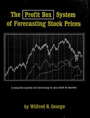 The profit box system of forecasting stock prices /