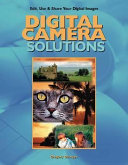 Digital camera solutions /