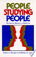 People studying people : the human element in fieldwork /