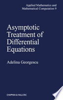 Asymptotic treatment of differential equations /