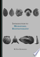 Introduction to Microfossil Biostratigraphy.