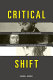 Critical shift : rereading Jarves, Cook, Stillman, and the narratives of nineteenth-century American art /