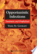 Opportunistic infections : treatment and prophylaxis /