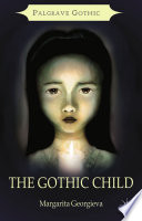 The gothic child /