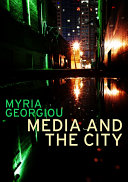 Media and the city : cosmopolitanism and difference.