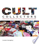 Cult collectors : nostalgia, fandom and collecting popular culture /