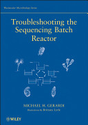 Troubleshooting the sequence batch reactor /