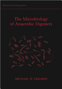 The microbiology of anaerobic digesters /