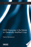 NGO discourses in the debate on genetically modified crops /