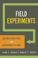 Field experiments : design, analysis, and interpretation /