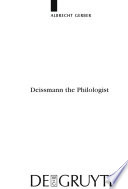 Deissmann the philologist /