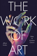 The work of art : value in creative careers /