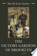 The victory gardens of Brooklyn : a novel /