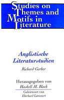 Anglistische Literaturstudien : Richard Gerber ; herausgegeben von Haskell M. Block ; Geleitwort von Eberhard Lämmert.