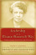 Leadership the Eleanor Roosevelt way : timeless strategies from the first lady of courage /