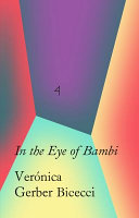 In the eye of Bambi = En el ojo de Bambi /
