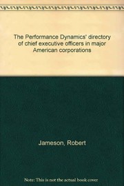 The Performance Dynamics' directory of chief executive officers in major American corporations /