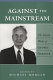 Against the mainstream : the selected works of George Gerbner /