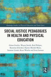 Social justice pedagogies in health and physical education /